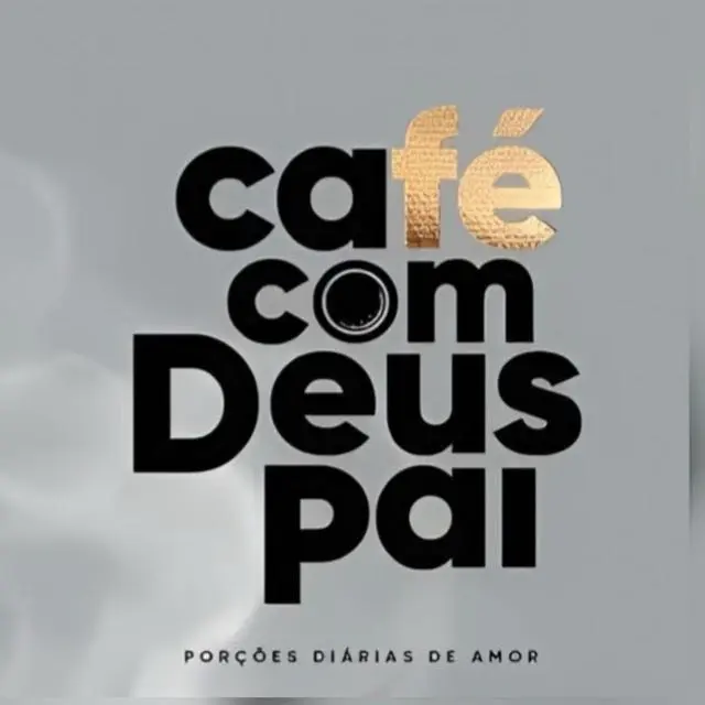 Café com Deus pai ☕️